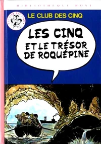 Les Cinq et le trésor de Roquépine