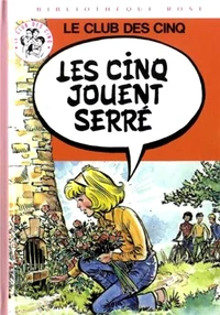 Les Cinq jouent serré