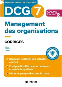DCG 7 - Management des organisations - Corrigés - Réforme 2026-2027