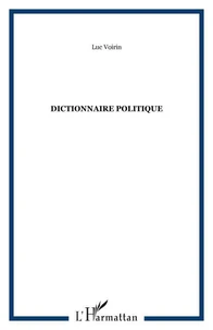 DICTIONNAIRE POLITIQUE