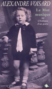 Le mot musique ou L'enfance d'un poète