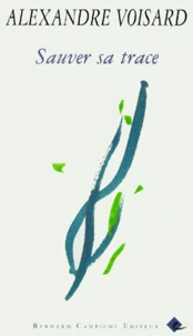 Sauver Sa Trace