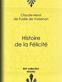 Histoire de la Félicité