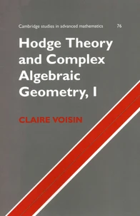 Hodge Theory and Complex Algebraic Geometry