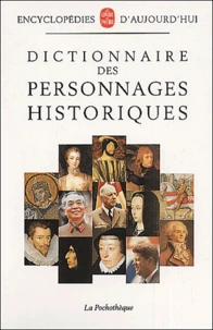 Dictionnaire Des Personnages Historiques