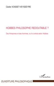 Hobbes philosophe redoutable ?
