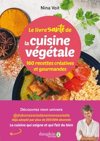 Le livre santé de la cuisine végétale