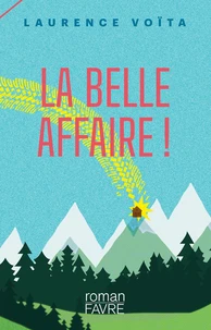 La belle affaire !