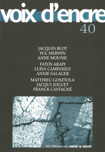 Jacques Blot et William Stanley Merwin - Voix d'encre N° 40 : .