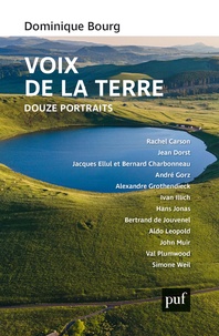 Dominique Bourg - Voix de la Terre - Douze portraits.