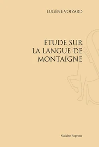 Etude sur la langue de Montaigne