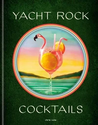 Yacht Rock Cocktails /anglais