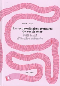 Les extraordinaires aventures du ver de terre
