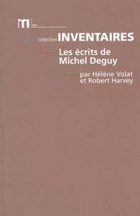 Les Ecrits De Michel Deguy. Bibliographie Critique Des Oeuvres Et De La Critique 1960-2000