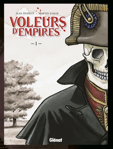 Voleurs d'Empires - Tome 01. Les Voleurs d'empires