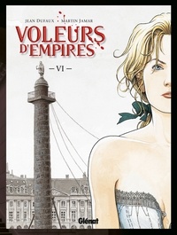 Jean Dufaux - Voleurs d'Empires - Tome 06 - La Semaine sanglante.