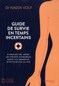 Guide de survie en temps incertains