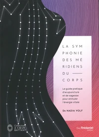 La symphonie des méridiens du corps