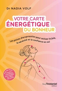 Votre carte énergétique du bonheur