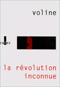  Voline - La révolution inconnue - Russie, 1917-1921.