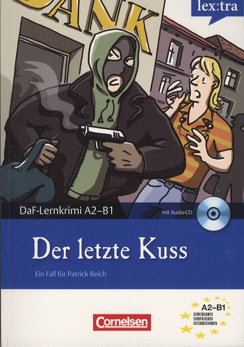 Volker Borbein et Christian Baumgarten - Der letzte Kuss. 1 CD audio