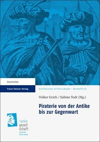 Piraterie von der Antike bis zur Gegenwart