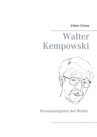 Volker Griese - Walter Kempowski - Personenregister der Werke.