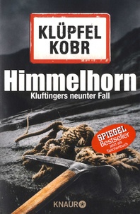 Volker Klüpfel et Michael Kobr - Himmelhorn - Kluftingers neunter Fall.