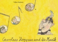 Volker Kuhnen - Carolus Hoppus und die Musik.