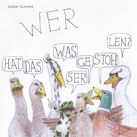 Volker Kuhnen - Wer hat das Wasser gestohlen?.