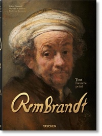 Il pdf ebook télécharger gratuitement Rembrandt  - Tout l'oeuvre peint 9783836526333