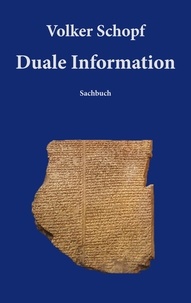 Volker Schopf - Duale Information.