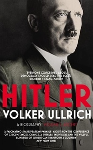 Volker Ullrich et Jefferson Chase - Hitler: Volume I - Ascent 1889–1939.