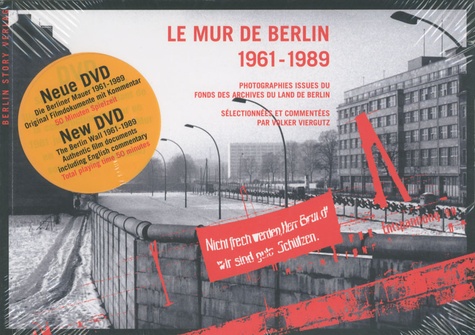 Volker Viergutz - Le Mur De Berlin 1931-1989 - Photographies issues du fonds des archives du Land de Berlin. 1 DVD