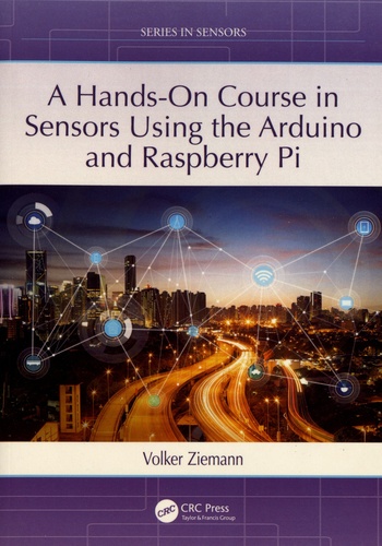 A Hands-On Course in Sensors Using the Arduino and Raspberry Pi