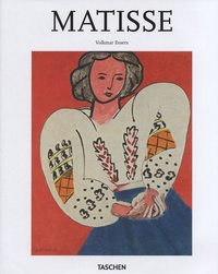 Volkmar Essers - Henri Matisse 1869-1954 - Maître de la couleur.
