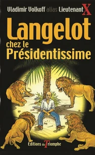 Langelot chez le présidentissime