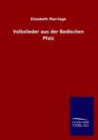 Volkslieder aus der Badischen Pfalz.