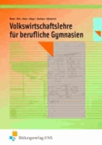 Volkswirschaftslehre für berufliche Gymnasien. Lehrbuch. Nordrhein-Westfalen.