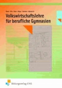 Volkswirschaftslehre für berufliche Gymnasien. Lehrbuch. Nordrhein-Westfalen