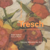 Georges Albert Tresch. La Randonnee Cezannienne, Edition Francais-Anglais