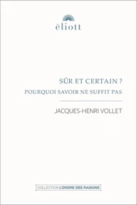 Sûr et certain ?