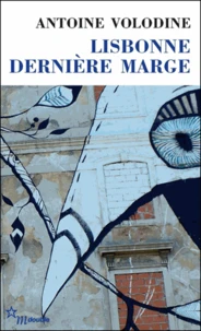 Lisbonne, dernière marge