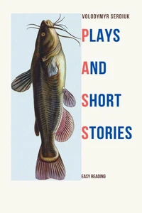 Plays and Short Stories