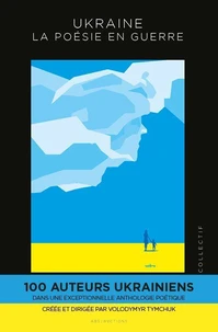 Ukraine - la poésie en guerre