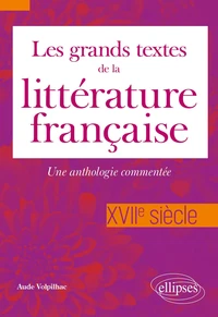 Les grands textes de la littérature française