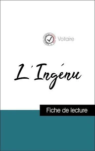 Analyse de l'œuvre : L'Ingénu (résumé et fiche de lecture plébiscités par les enseignants sur fichedelecture.fr)