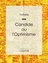  Voltaire et  Ligaran - Candide - ou L'Optimisme.