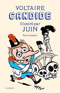  Voltaire et Pierrick Juin - Candide - Illustré par Juin.