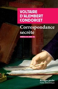  Voltaire et Jean d' Alembert - Correspondance secrète.